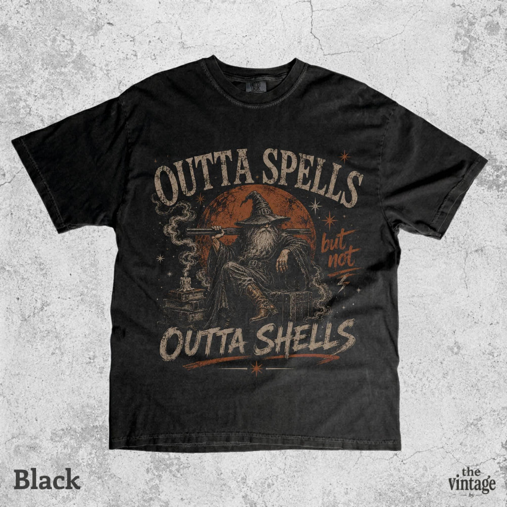 Funny Wizard Graphic Tee, Outta Spells But Not Outta Shells Shirt, Vintage Fantasy Meme Tee, Retro Dark Humor Wizard Shirt