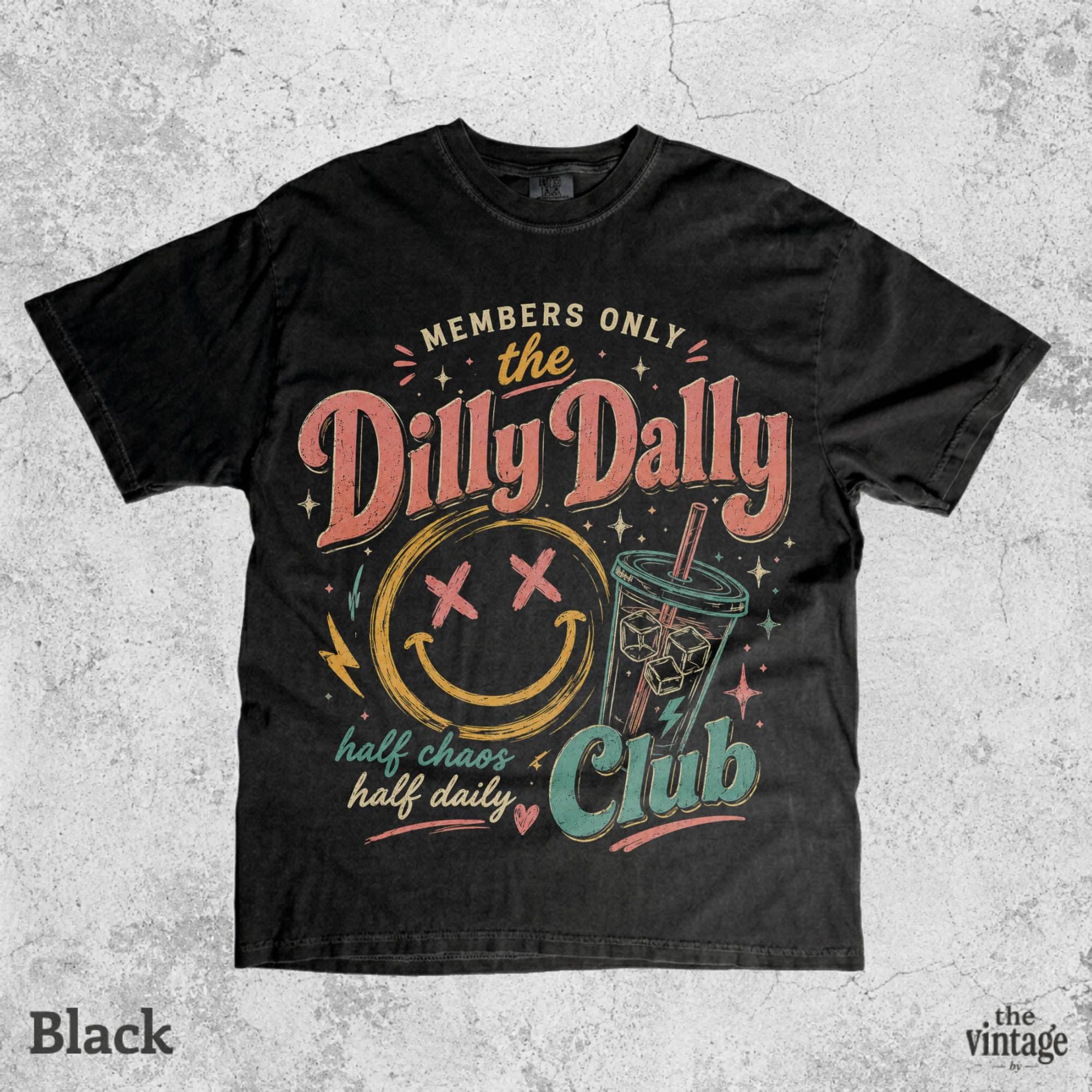 Dilly Dally Club Shirt, Members Only Tee, Retro Smiley Face Shirt, Funny Chaos Club Graphic Tee, Vintage Aesthetic T-Shirt, Comfort Colors