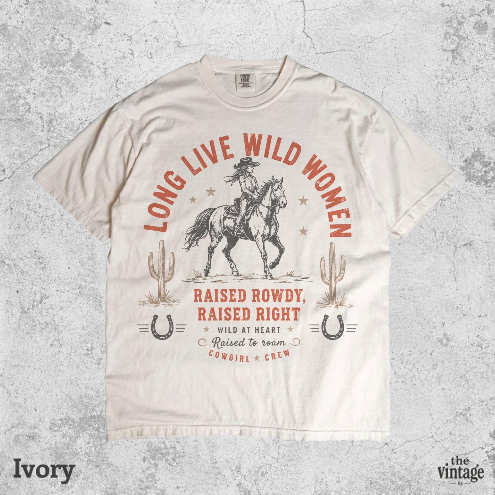 Long Live Wild Women Shirt, Vintage Cowgirl Graphic Tee, Western Boho Shirt, Retro Feminist Tee, Comfort Colors Cowgirl Shirt, Desert Wester