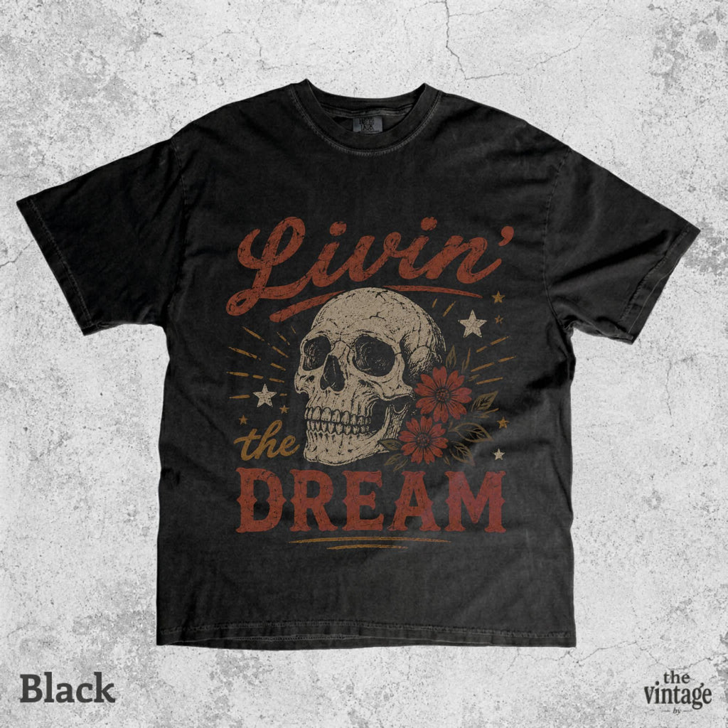 Livin The Dream Skull Vintage Graphic Tee, Retro Grunge Skull Shirt, Gothic Aesthetic Oversized T-Shirt, Distressed Rock Style Tee