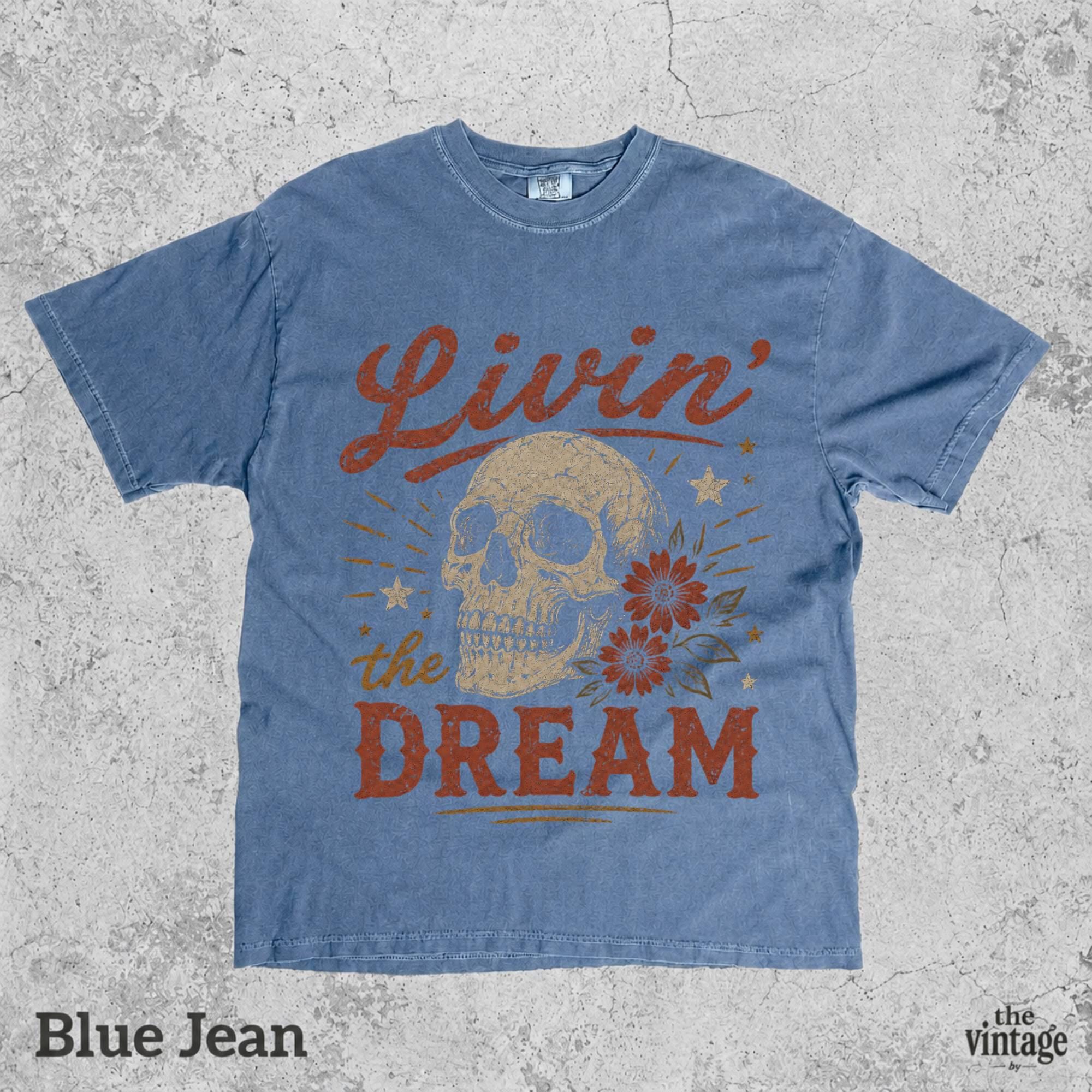 Livin The Dream Skull Vintage Graphic Tee, Retro Grunge Skull Shirt, Gothic Aesthetic Oversized T-Shirt, Distressed Rock Style Tee