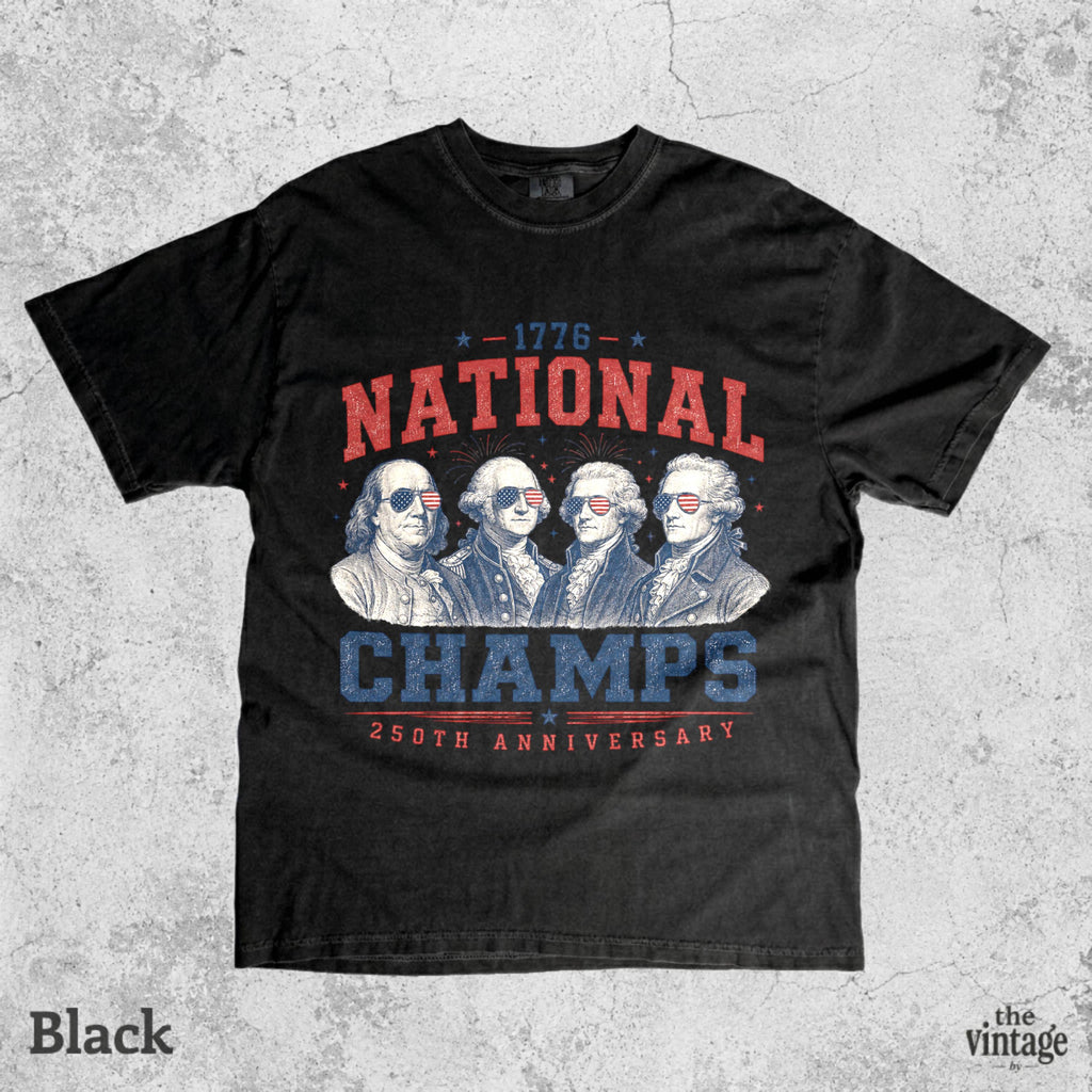 Vintage National Champs Shirt, 1776 National Champs Tee, Patriotic Founding Fathers Shirt, Funny America 250th Anniversary Shirt, Retro USA